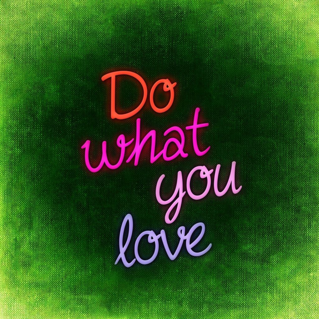 Do what you love pic